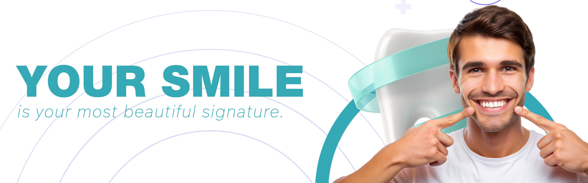 Your Smile is your most beautiful signature